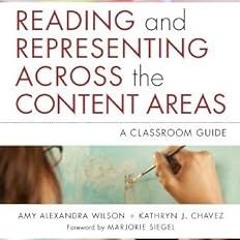 *( Reading and Representing Across the Content Areas: A Classroom Guide (Language and Literacy