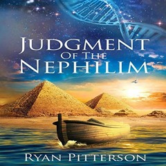 Access KINDLE 🗸 Judgment of the Nephilim by  Ryan Pitterson,Ryan Pitterson,Days Of N