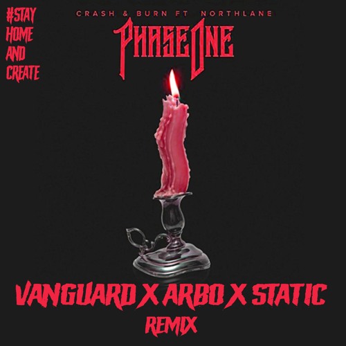 Stream PhaseOne Crash And Burn (V3NUM X ARBO X STATIC Remix) by ARBO