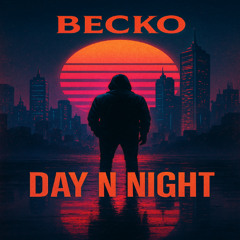 Becko - Day n Night