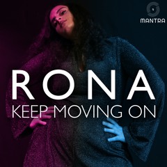 RONA - Keep Moving On