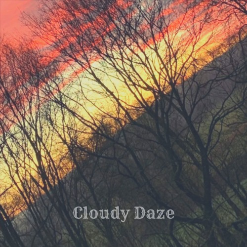 Cloudy Daze (Feat petal boy)