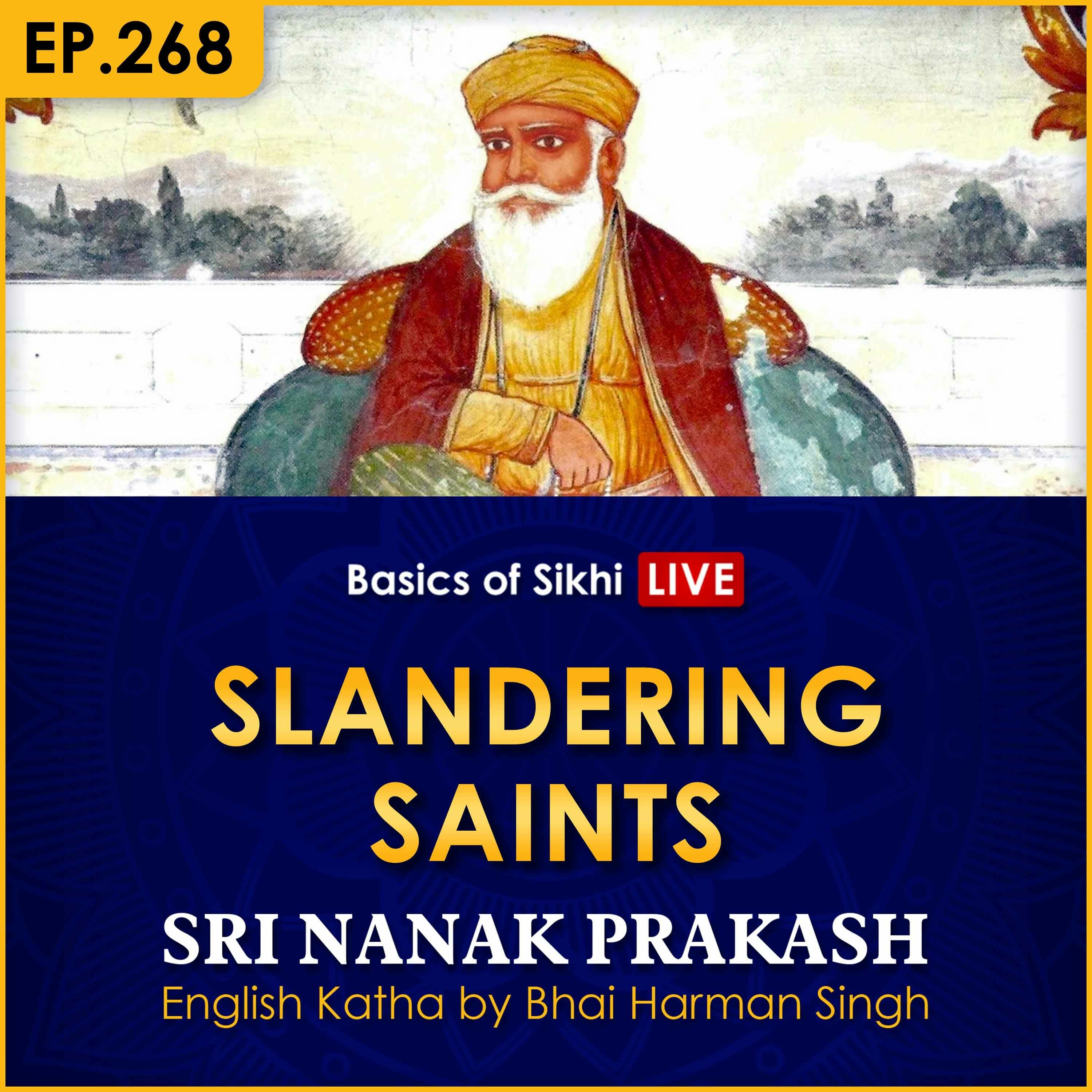 #268 Slandering Saints | Sri Nanak Prakash Katha | Bhai Harman Singh episode artwork