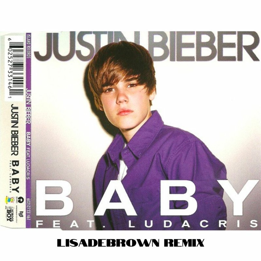 Stream Justin Bieber - Baby (LISADEBROWN Remix) Filtered by