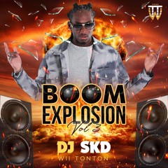 DJ SKD_____◊BOOM EXPLOSION VOL.3(wttPrOD22)DJ SKD_____◊BOOM EXPLOSION VOL.3(wttPrOD22)BOUYON