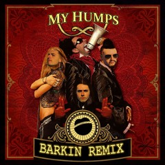 Black Eyed Peas - My Humps (Barkin Remix) [FREE DOWNLOAD]