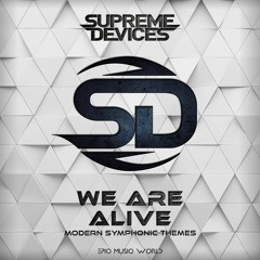 Supreme Devices - We Are Alive