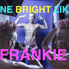Shine Bright Like A FRANKIE