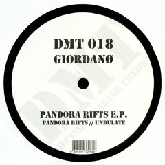DMT018 - Giordanø - Pandora Rifts E.P.
