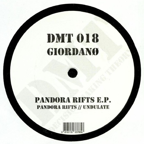 DMT018 - Giordanø - Pandora Rifts E.P.