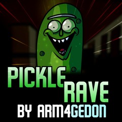 Pickle Rave