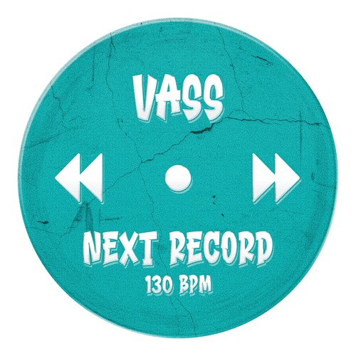 NEXT RECORD-VASS