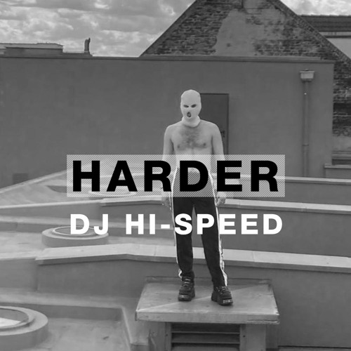 Harder Podcast #136 - DJ HI-SPEED
