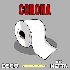 DEGO - Corona (feat. Netta)