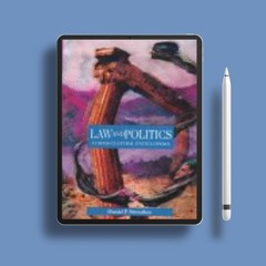 Law and Politics: A Cross-Cultural Encyclopedia (Human Experience). Gratis Reading [PDF]