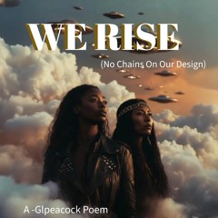 WE RISE- NO CHAINS