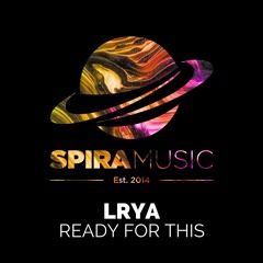 Lrya - Ready For This [Free Download]