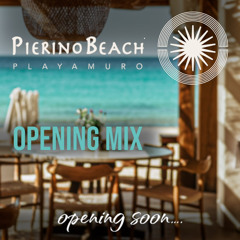 Pierino Beach Club - Opening Mix