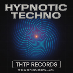 Hypnotic Techno 033