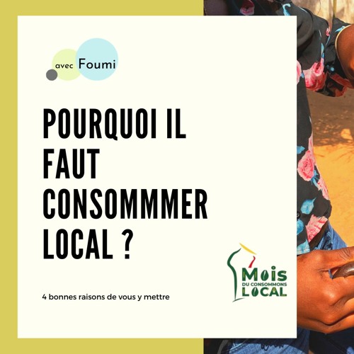 Stream Consommons Local Pourquoi il faut consommer local ? by