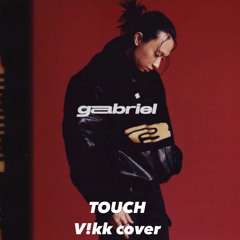 keshi - TOUCH (V!kk cover)
