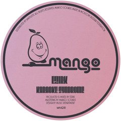 PREMIERE: Ezirk - Karaoke Syndrome [Mango Sounds]