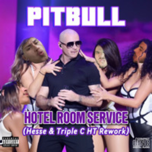 Pitbull - Hotel Room (Hesse & Triple C Hardetchno Rework)