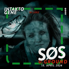Intaktogene | SOS Underground | Lärz | 13.04.2024