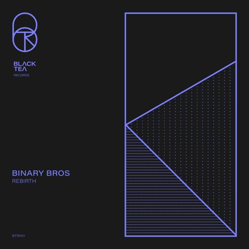 Binary Bros - Rebirth