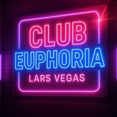 Lars Vegas - Club Euphoria 001 (Kyle Starkey, Inafekt, Entasia, Sam Alfred, Joe Hunt, The Trip, Aldonna, LP Rhythm, etc)