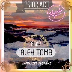 Prior Act's 50th — Alex Tomb @Emotions. Festival, Cyprus