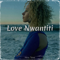 Love Nwantiti