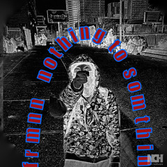 nothing to something