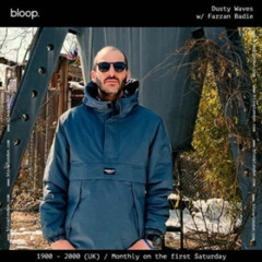 Dusty Waves w/ Farzan Badie - 04.10.25