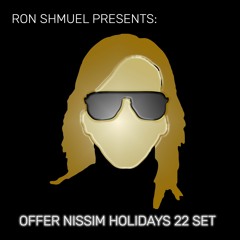 Offer Nissim Holidays 22 -      Ron Shmuel Set