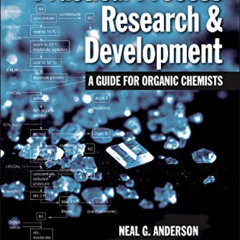 FREE EBOOK 📭 Practical Process Research and Development: A guide for Organic Chemist