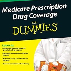 PDF/READ Medicare Prescription Drug Coverage For Dummies free