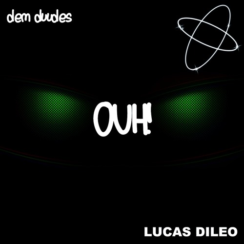 LUCAS DILEO - OUH!