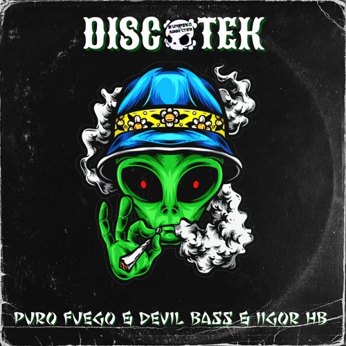 DISCOTEK - PUROFUEGO - DEVILBVSS - IIGORHB