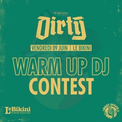 DJ WARM UP Contest DIRTY - Ankweird
