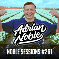 Moombahton, Urban & Latin Mix | TULIP LIVESET | Noble Sessions #261 by Adrian Noble