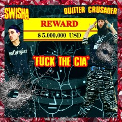 CIA DISS FEATURING SWISHA (PROD. BY QUITTER CRUSADER)