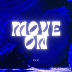 Move On