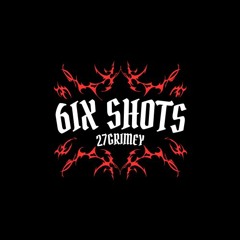 6ix Shots