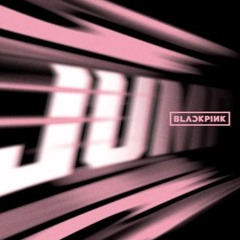 Jump - BLACKPINK