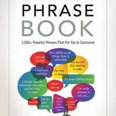 [Free] PDF 💔 The Leader Phrase Book: 3,000+ Powerful Phrases That Put You In Command