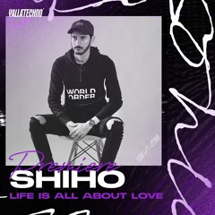 Premiere Yalla Techno | SHIHO - LIFE IS ALL ABOUT LOVE  (Lelantus Records)