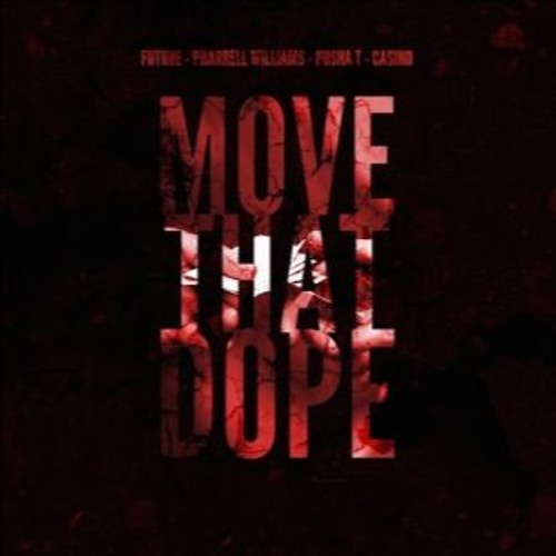 Future - Move That Dope (Ian Taylor Remix)