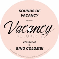 Sounds Of Vacancy Vol. 48 (ft. Gino Colombi) [Live Mix]