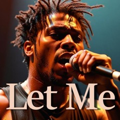 Let Me